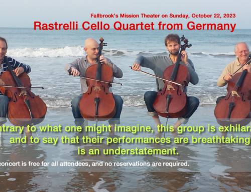 WORLD RENOWNED CELLO QUARTET TO PERFORM IN FALLBROOK