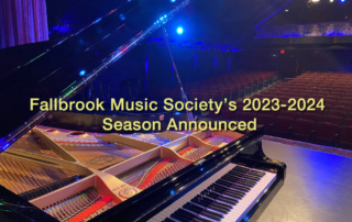 FALLBROOK MUSIC SOCIETY PRESENTS POWERFUL SEASON OPENER ON AUGUST 27