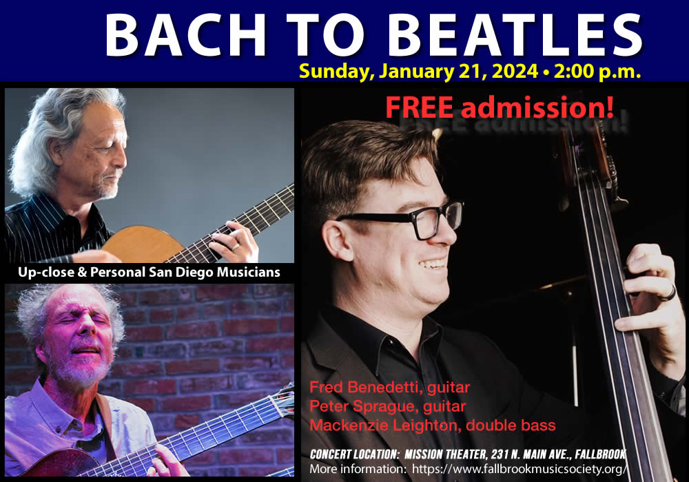 BACH TO BEATLES – Free Concerts San Diego North County Fallbrook